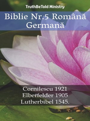 cover image of Biblie Nr.5 Română Germană